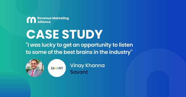 "I was lucky to get an opportunity to listen to some of the best brains in the industry" - Vinay Khanna, Savant