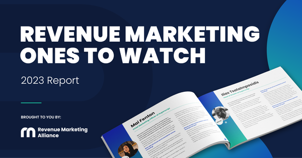 Revenue Marketing Alliance's Ones to Watch 2023