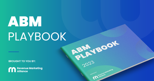 The Accounts-Based Marketing (ABM) Playbook