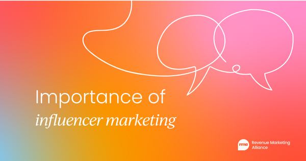 The growing importance of  influencer marketing