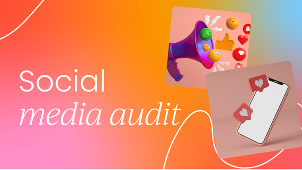 How to conduct a social media audit