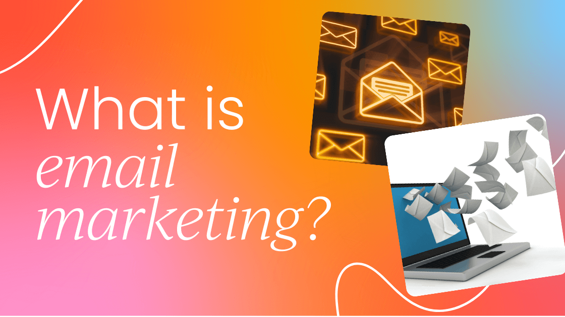 What is email marketing for B2B? Your complete guide